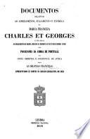 Documentos relativos ad apresamento, julgamento e entrega da barca franceza Charles et Georges e em geral ao engajamento de negros, debaixo da denominação de trabalhadores livres nas possessões da Coroa de Portugal ... para as colonias francezas apresentados as Cortes na sessão legislativa de 1858. (Appendice. Documentos relativos a detenção ... da barca franceza Alfred.).