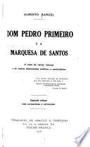 Dom Pedro Primeiro e a Marquesa de Santos