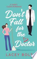 Don't Fall For the Doctor