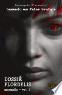 Dossiê Flordelis - Ascensão