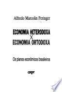 Economia heterodoxa x economia ortodoxa