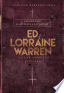 Ed & Lorraine Warren - Lugar Sombrio