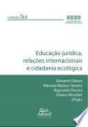 Educação jurídica, relações internacionais e cidadania ecológica