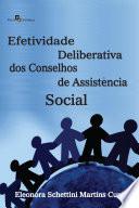 Efetividade Deliberativa de Conselhos de Assistência Social