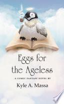 Eggs for the Ageless