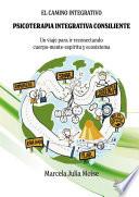 Livro El camino integrativo. Psicoterapia integrativa consiliente