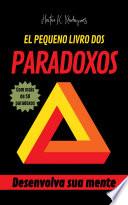 EL PEQUENO LIVRO DOS PARADOXOS