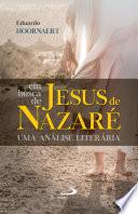 Em busca de Jesus de Nazaré