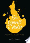 Em Espírito e Poder