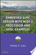 Embedded SoPC Design with Nios II Processor and VHDL Examples
