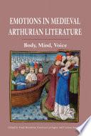 Emotions in Medieval Arthurian Literature