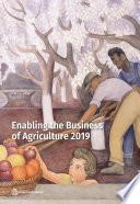 Enabling the Business of Agriculture 2019