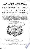 Encyclopédie; ou Dictionnaire raisonné des sciences