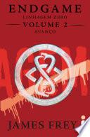 Endgame: linhagem zero - volume 2 - avanço