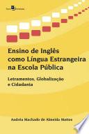 Ensino de Inglês como Língua Estrangeira na Escola Pública