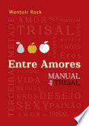 ENTRE AMORES - Manual do Trisal