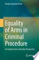 Equality of Arms in Criminal Procedure