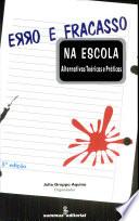 Erro e fracasso na escola