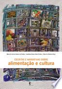 Escritas e narrativas sobre alimentação e cultura