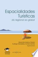 Espacialidades Turísticas: do regional ao global