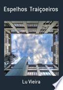 Espelhos Traiçoeiros