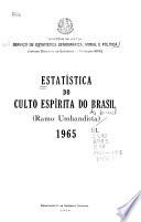 Estatística do culto espírita do Brasil (ramo umbandista).