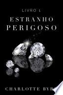 Estranho Perigoso