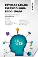Estudos atuais em Psicologia e Sociedade