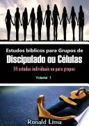 Estudos Bíblicos Para Grupos De Discipulado Ou Células