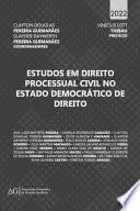 Estudos em Direito Processual Civil no Estado Democrático de Direito