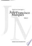 Estudos em homenagem a João Francisco Marques