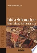 Ética Nicomachea: Uma Leitura Particularista