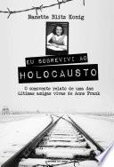 Eu sobrevivi ao Holocausto