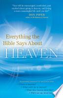 Everything the Bible Says About Heaven