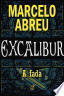 Excalibur - A Fada