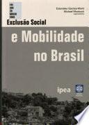 Exclusão social e mobilidade no Brasil
