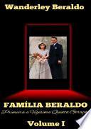 Família Beraldo - Volume I