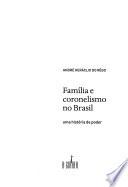 Família e coronelismo no Brasil