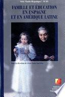Famille et éducation en Espagne et en Amérique Latine