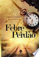 Febre e perdão