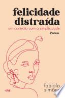 Felicidade distraída