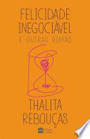 Felicidade inegociável e outras rimas – O primeiro livro de não ficção de Thalita Rebouças