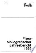 Filmo-bibliografischer Jahresbericht