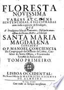 Floresta novissima de varias acçoens sentenciosas et illustradas com todo o genero de erudição