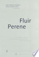 Fluir Perene: a cultura clássica em escritores portugueses contemporâneos
