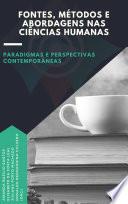Fontes, Métodos e Abordagens nas Ciências Humanas