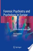 Forensic Psychiatry and Psychology in Europe