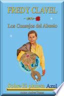 FREDY CLAVEL en Los Consejos del Abuelo Sobre El planeta Azul