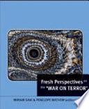 Fresh Perspectives on the 'War on Terror'