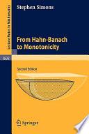 From Hahn-Banach to Monotonicity
